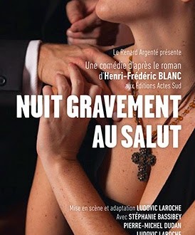 THEATRE: <i>Nuit gravement au salut</i> (2014), à consommer sans modération / to consume without moderation 1 image