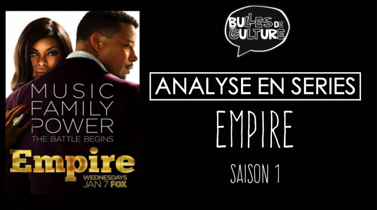 "Empire" saison 1 - Bulles de Culture