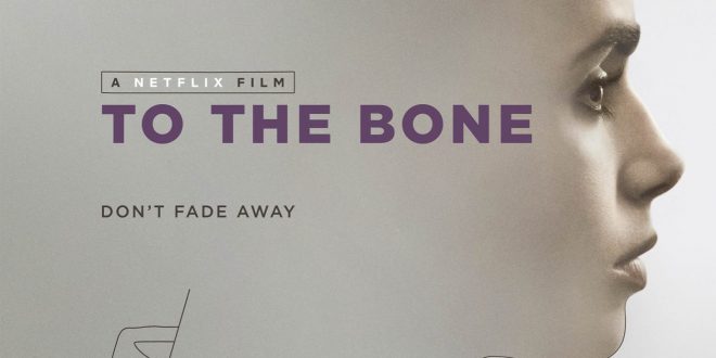 To the Bone affiche film Netflix