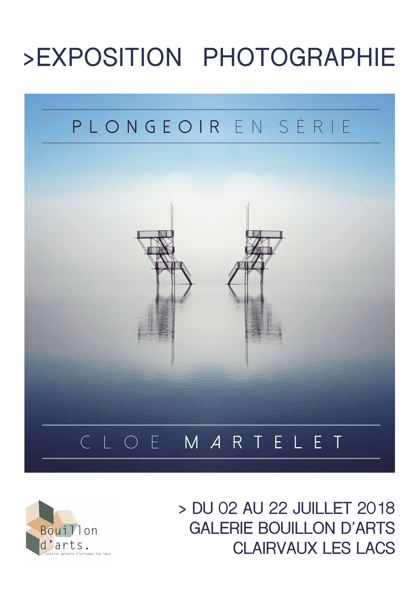 Exposition photo Plongeoir en série de Cloé Martelet Affiche atelier-galerie Bouillon d'arts Clairvaux les lacs
