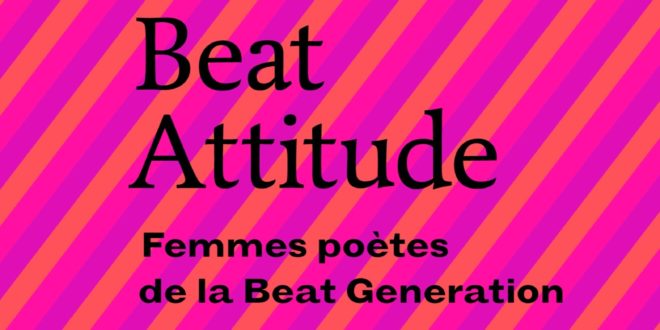 Beat Attitude : Femmes poètes de la Beat Generation image couverture livre anthologie poésie