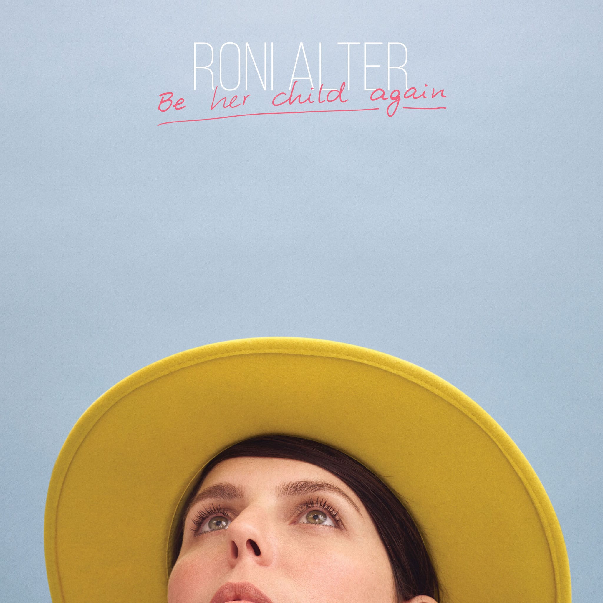 Roni Alter image cover album Be Her Child Again musique