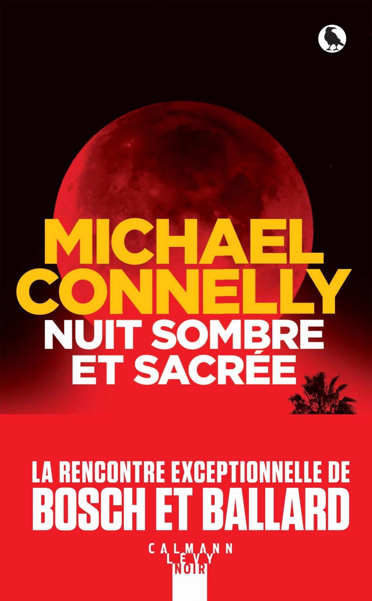 Nuit sombre et sacrée Michel Connelly livre critique avis 2020 couverture