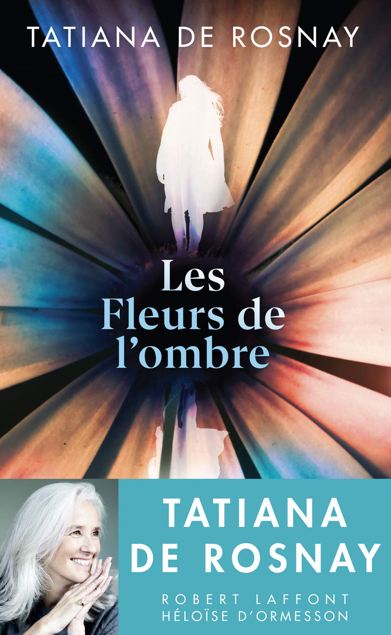 Les fleurs de l'ombre Tatiana de Rosnay couverture livre