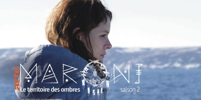 Maroni, le territoire des ombres (2020) affiche saison 2 série télé ARTE