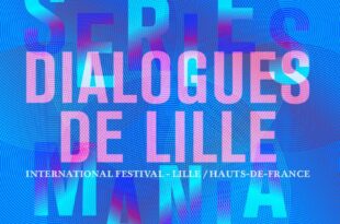 Les Dialogues de Lille - Séries Mania 2021 affiche