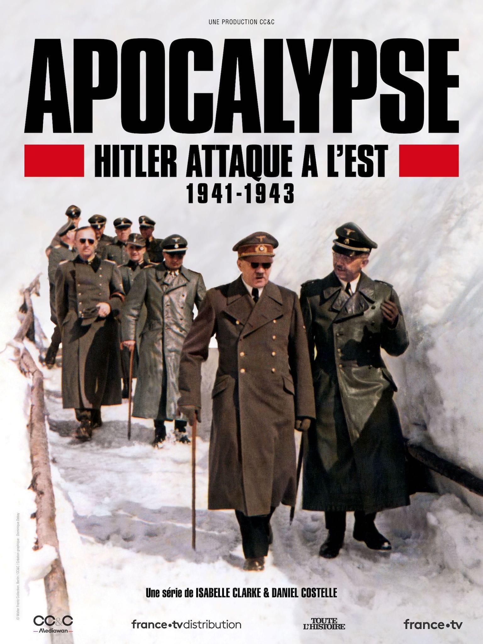 Apocalypse Hitler attaque à l’Est (1941-1943) affiche documentaire