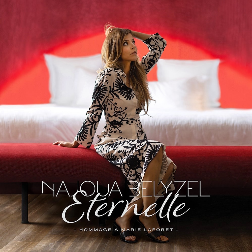 NAJOUA BELYZEL album Eternelle image pochette musique - hommage à Marie Laforêt