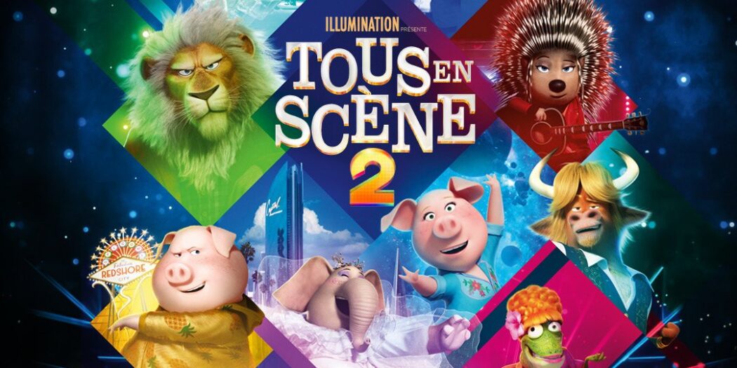 Critique / "Tous en scène 2" (2021) de Garth Jennings - Bulles de Culture