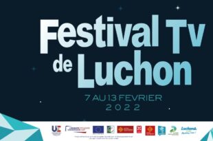 FESTIVAL TV de LUCHON 2022 affiche téléfilms, séries, documentaires