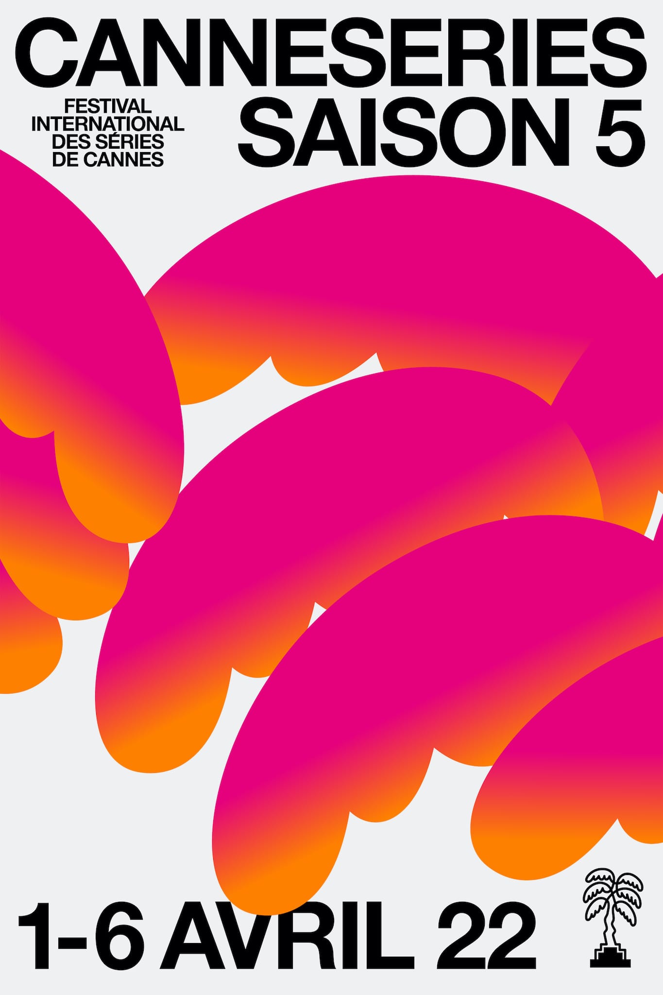 Canneseries 2022 du 1er au 6 avril 7 Canneseries 2022 affiche séries