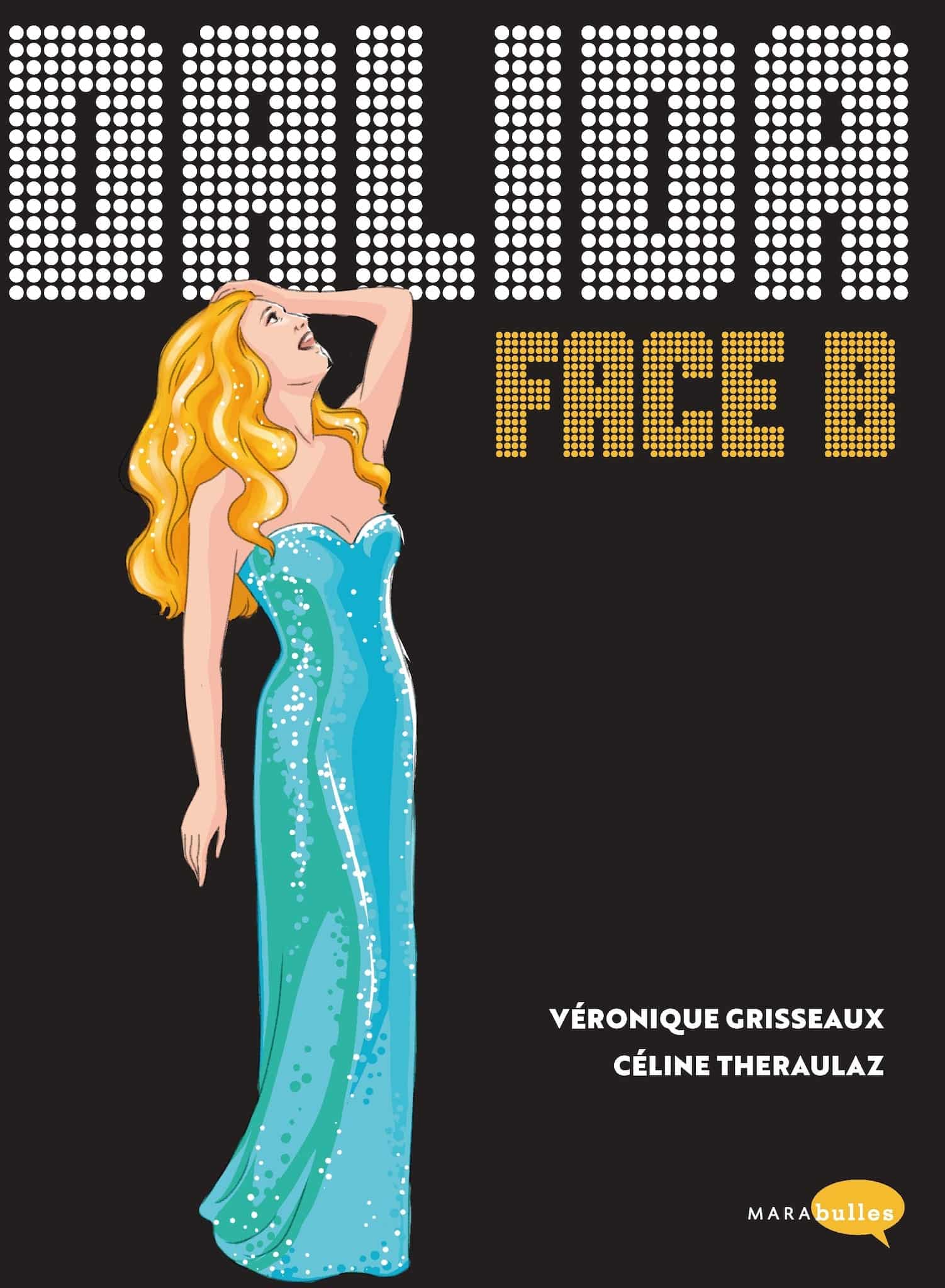 Dalida - Face B de Veronique Grisseaux et Céline Théraulaz image bd