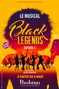 Black Legends saison 2 affiche comédie musicale