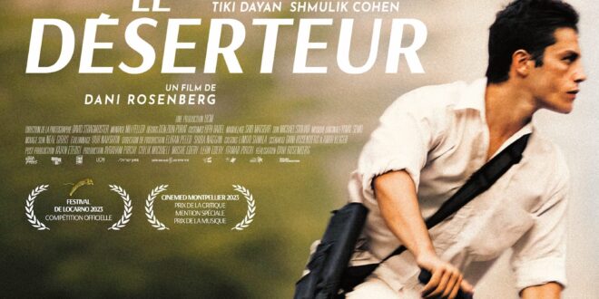 Le Déserteur de Dani Rosenberg affiche film cinéma drame guerre Israël