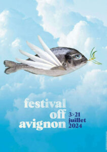 Festival Off Avignon 2024 affiche spectacles théâtre