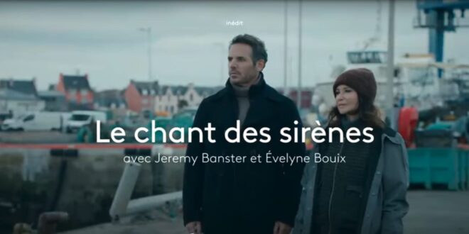 Les secrets du Finistère épisode Le chant des sirènes téléfilm policier drame mystère Bretagne Finistère