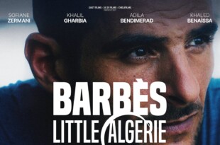 Barbès, little Algérie de Hassan Guerrar affiche comédie dramatique
