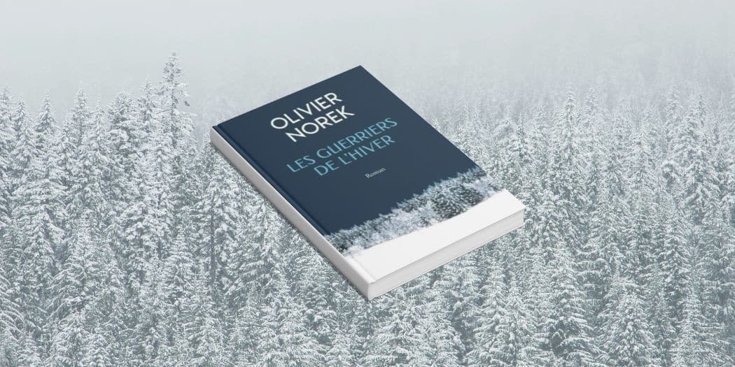 Critique / "Les guerriers de l’Hiver" (2024) d'Olivier Norek - Bulles