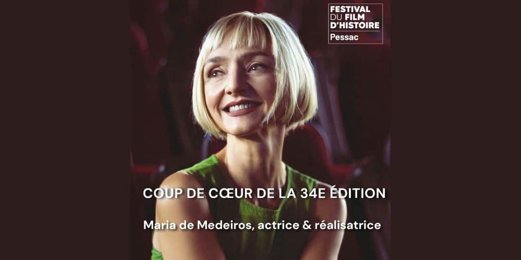 Interview / Maria de Medeiros : le coup de cœur de la 34ème édition du