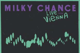Live From Vienna (FM4 Session) de Milky Chance pochette album musique indie-pop orchestre symphonique Autriche