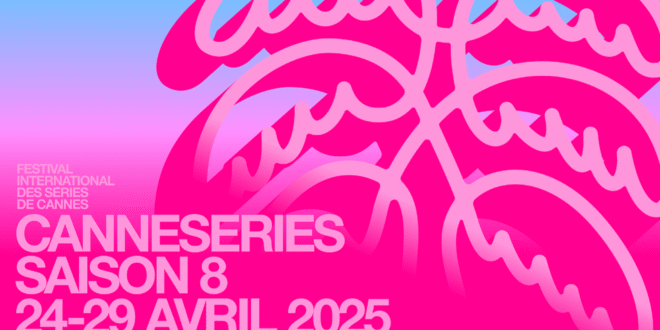 canneseries 2025 affiche festival de séries à Cannes