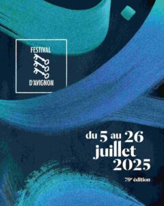 festival d'avignon 2025 affiche spectacles
